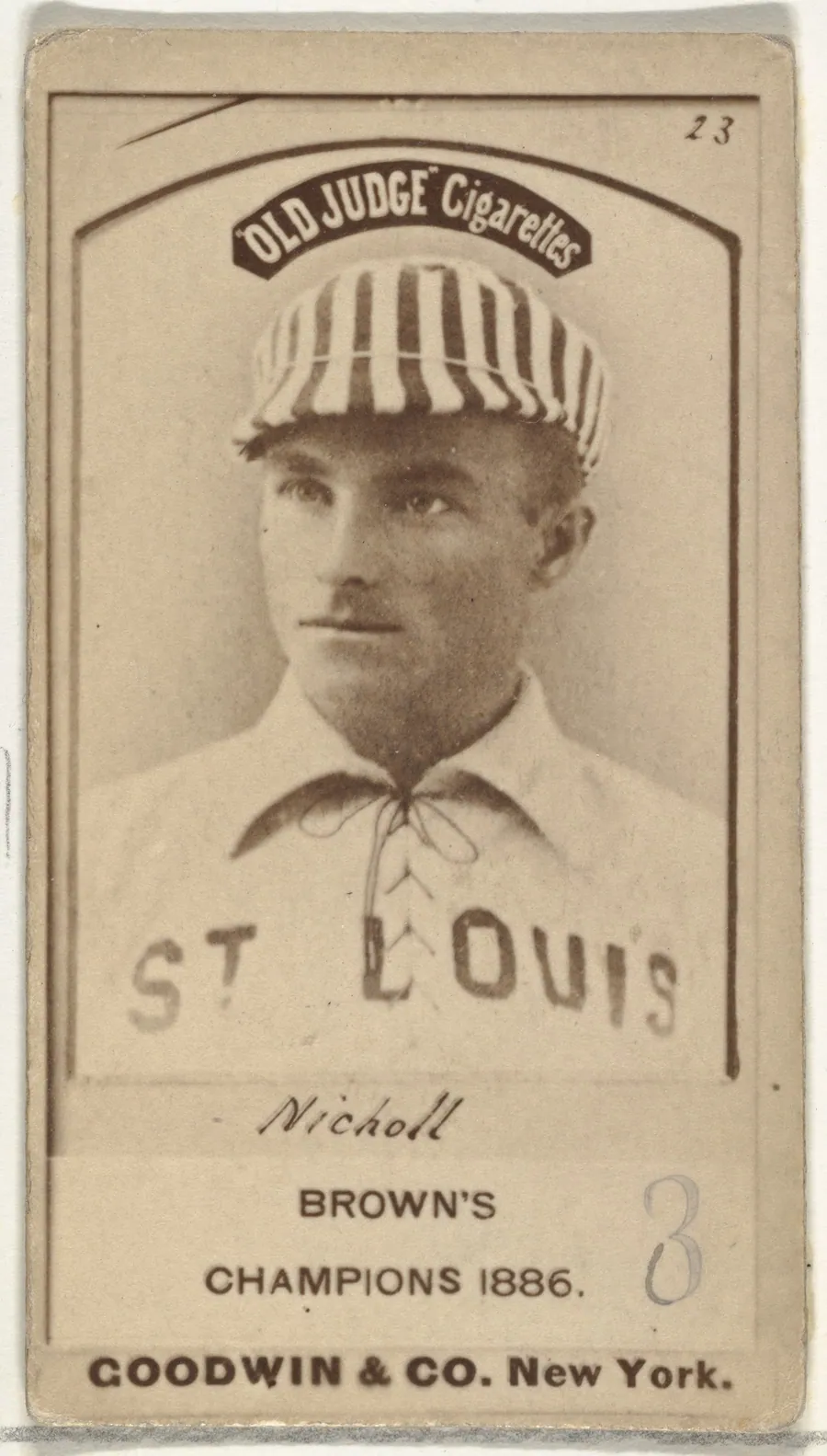 Hugh Nicol, St. Louis Browns, from the Old Judge series (N172) for Old Judge Cigarettes by Goodwin & Company