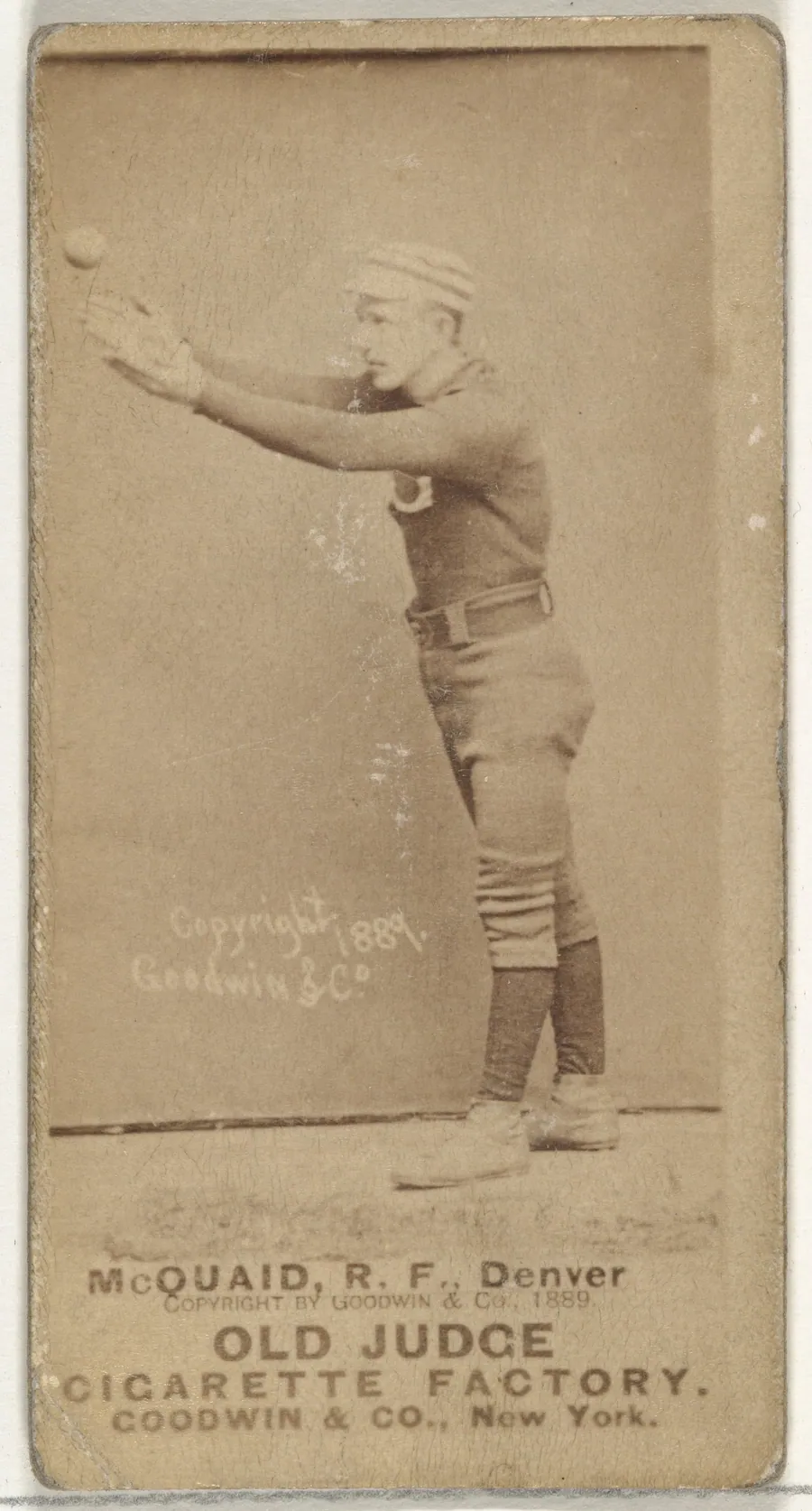 Mortimer Martin "Mart" McQuaid, Right Field, Denver, from the Old Judge series (N172) for Old Judge Cigarettes by Goodwin & Company