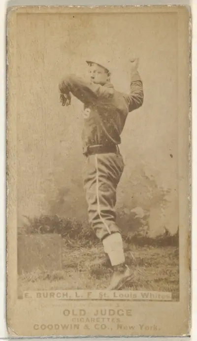 Burch, Left Field, St. Louis Whites, from the Old Judge series (N172) for Old Judge Cigarettes