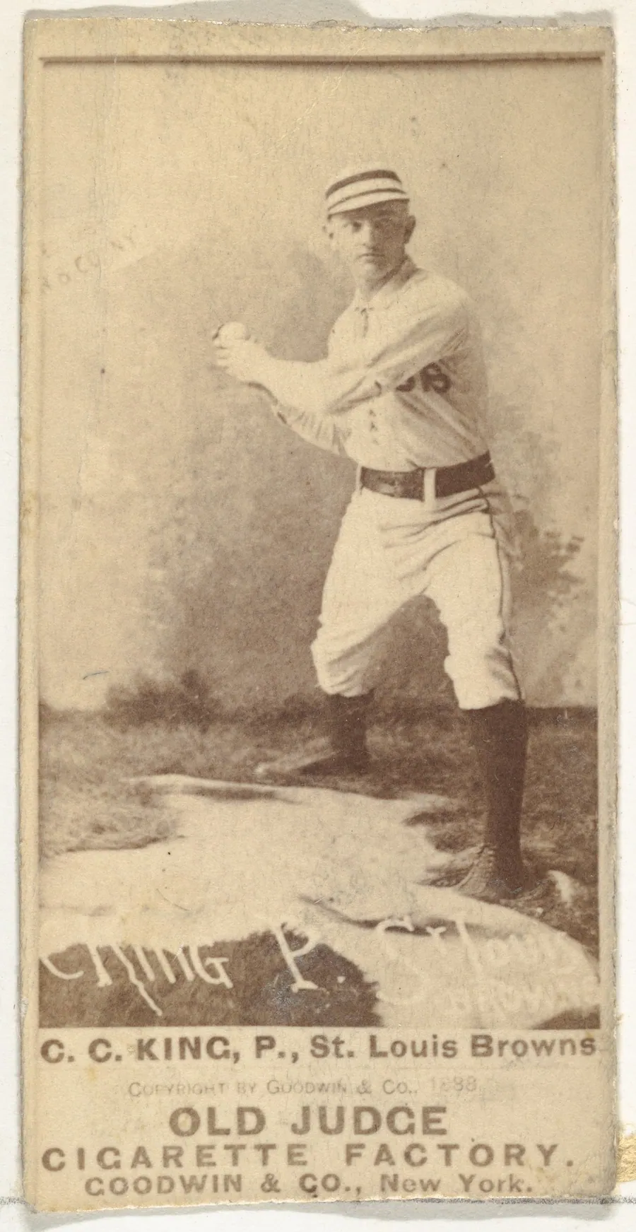 Charles Frederick "Silver" King, Pitcher, St. Louis Browns, from the Old Judge series (N172) for Old Judge Cigarettes by Goodwin & Company