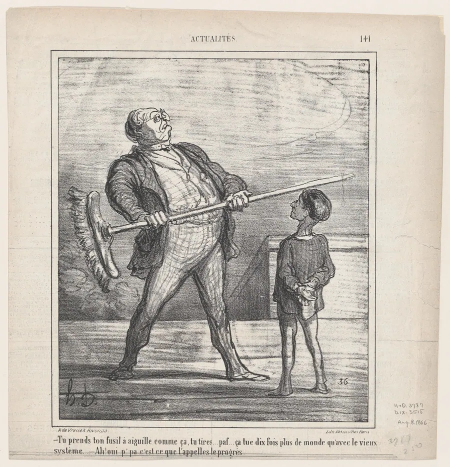 –You take your pin-gun in your hand like this.... you fire... puff... this kills ten times more people than the old system... –Ah, yes papa, this is what one calls progress, from 'News of the day,' published in Le Charivari, August 8, 1866 by Destouches
