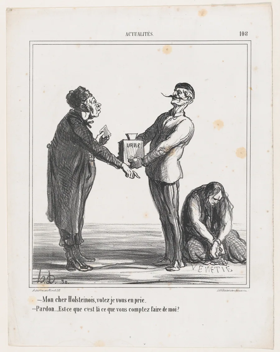 –My dear Holsteiner, I urge you to vote. –Pardon me, but am I going to end the same way as this one?, from 'News of the day,' published in Le Charivari, June 23, 1866 by Destouches