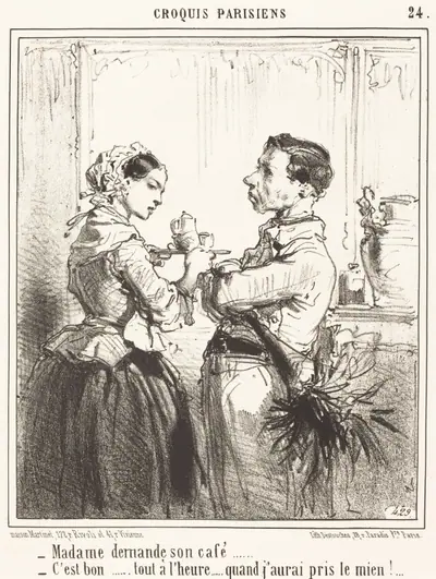 Madame demande son café