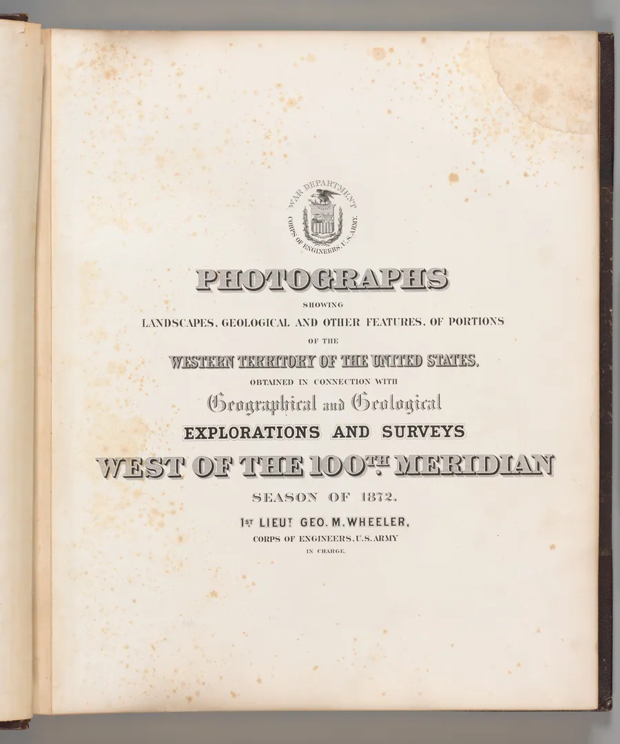 Photographs Showing Landscapes, Geological and Other Features, of Portions of the Western Territory of the United States, Obtained in connection with Geographical and Geological Explorations and Surveys West of the 100th Meridian, Season of 1872 by William Bell