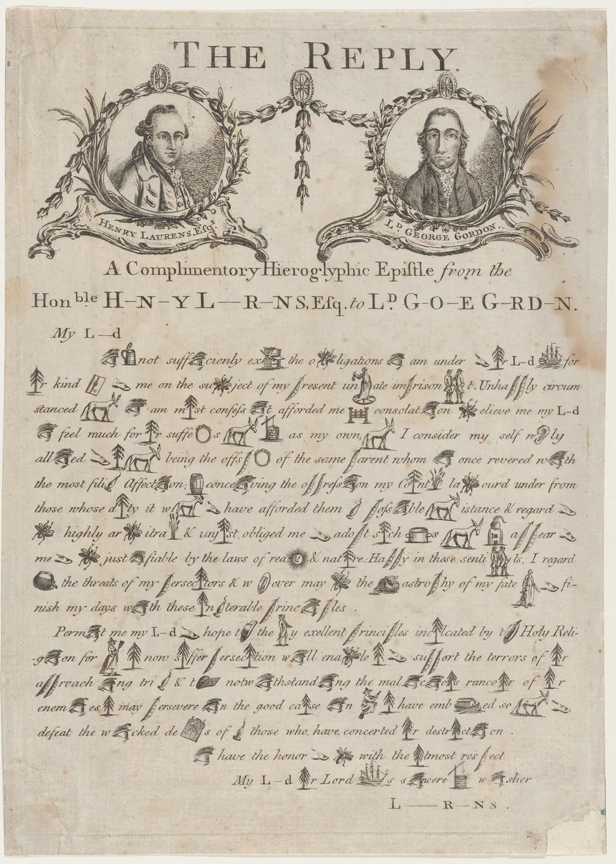 The Reply: A Complimentory [sic] Hieroglyphic Epistle from the Honorable Henry Laurens to Lord George Gordon by Henry Laurens