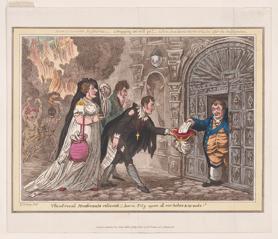 Theatrical Mendicants Relieved - have Pity upon all our Aches and Wants! by James Gillray