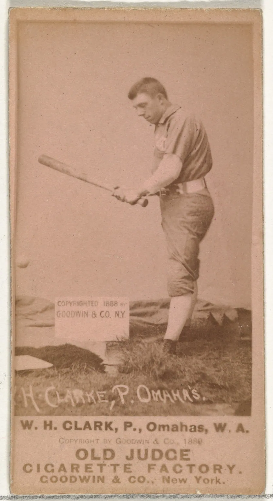 William H. "Dad" Clarke, Pitcher, Omaha Omahogs/ Lambs, from the Old Judge series (N172) for Old Judge Cigarettes by Goodwin & Company